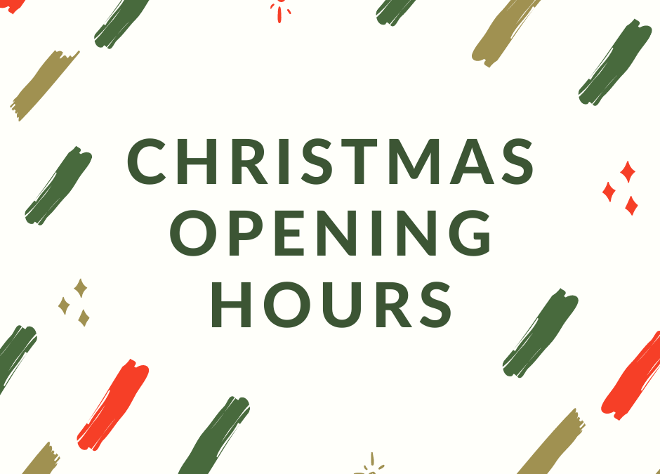 Holiday Opening Hours!